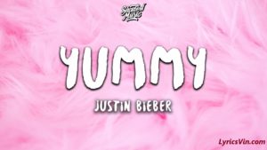 yummy lyrics