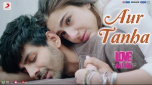 aur tanha love aaj kal lyrics
