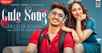 CUTE SONG LYRICS AROOB KHAN lyrics