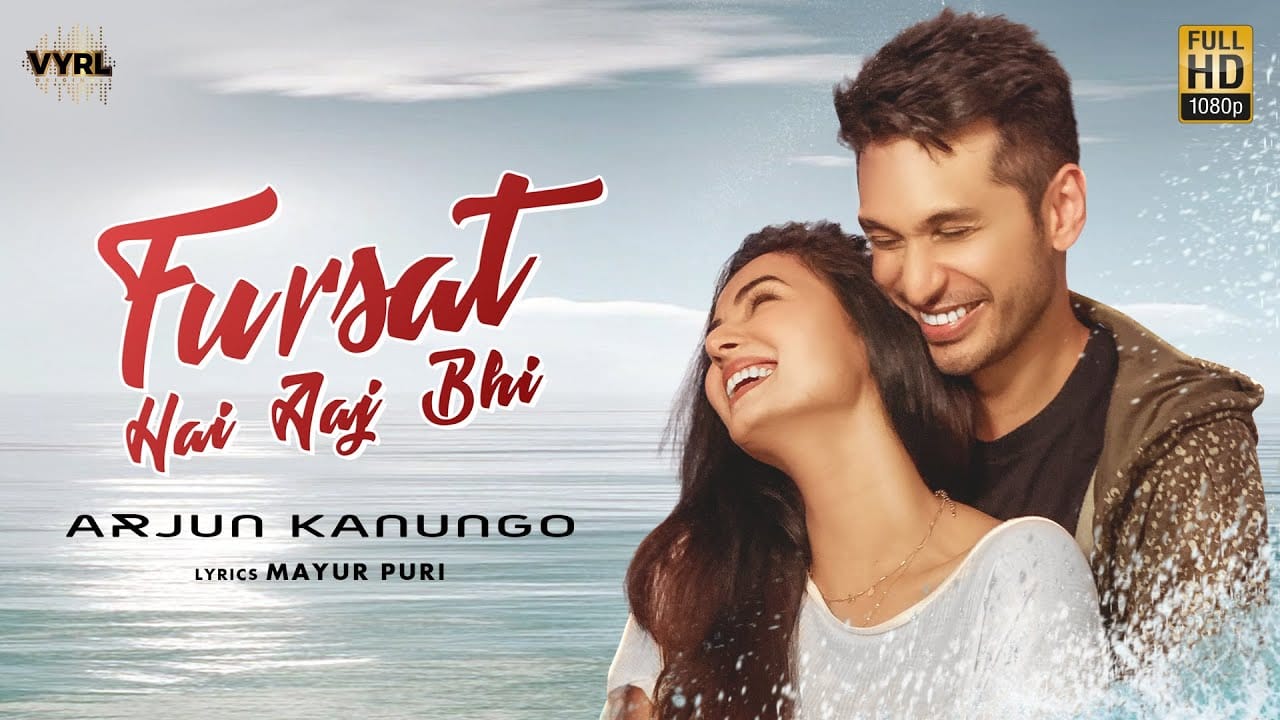 FURSAT HAI AAJ BHI LYRICS ARJUN KANUNGO lyrics
