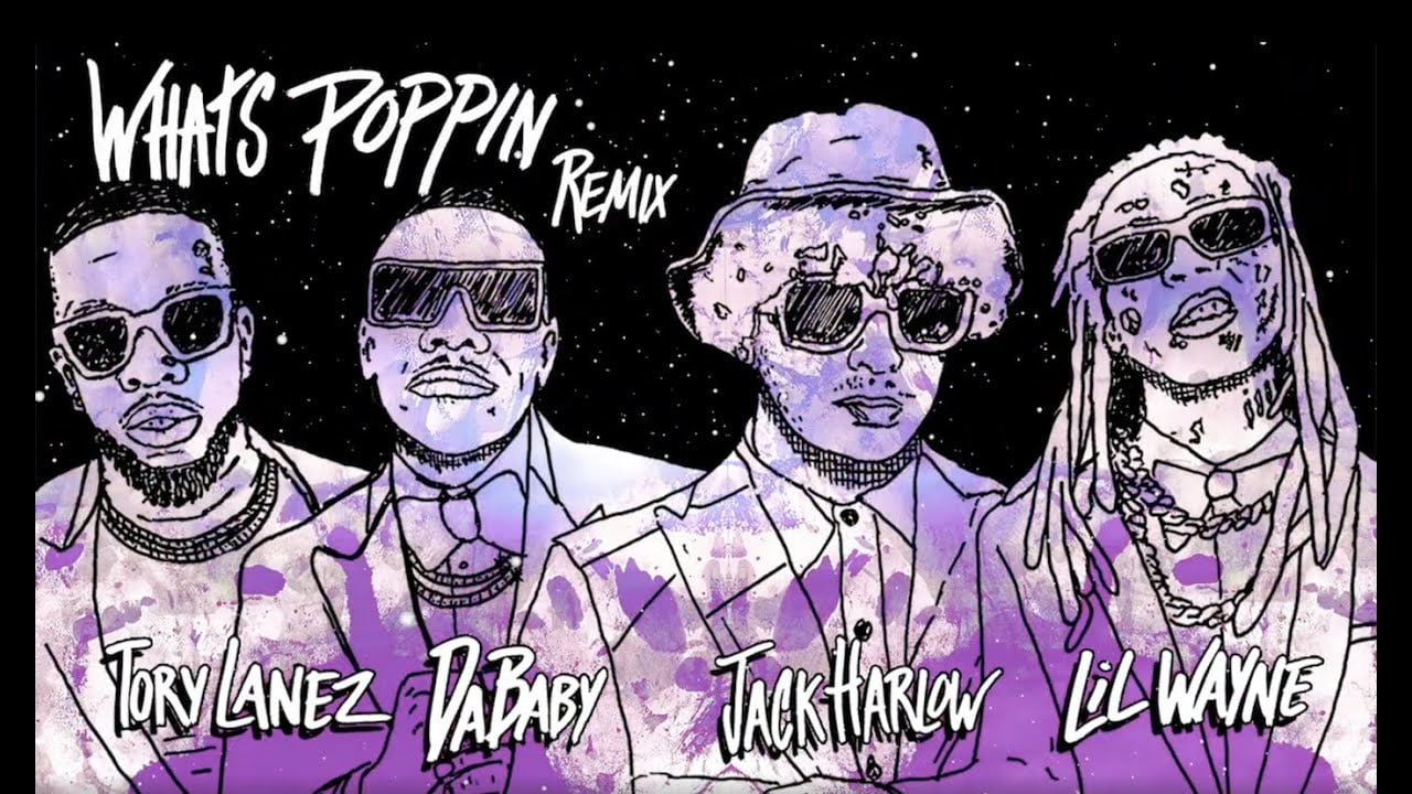 WHATS POPPIN Remix Lyrics - Jack Harlow 1 WHATS POPPIN Remix lyrics