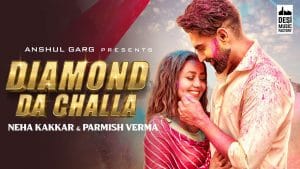 DIAMOND-DA-CHALLA-LYRICS-NEHA-KAKKAR