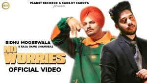 NO-WORRIES-LYRICS-SIDHU-MOOSE-WALA