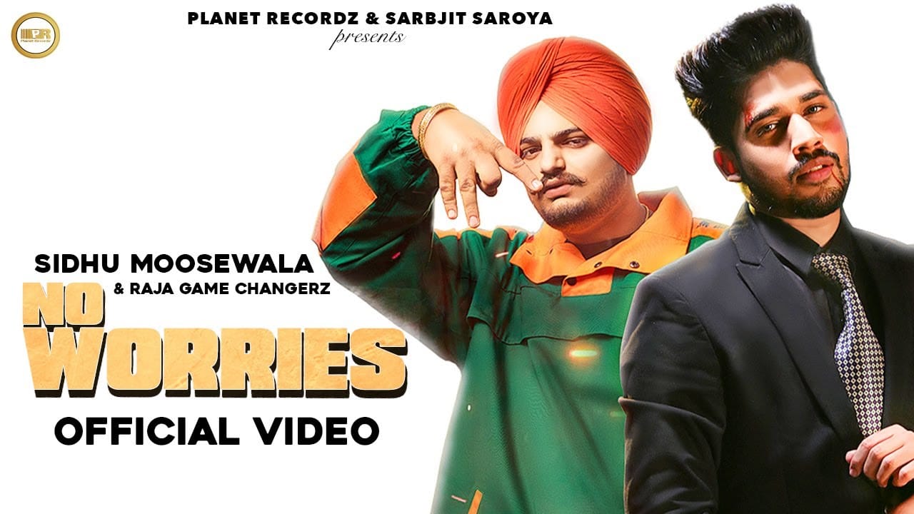 NO-WORRIES-LYRICS-SIDHU-MOOSE-WALA