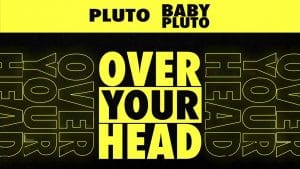 Over-Your-Head-Lyrics