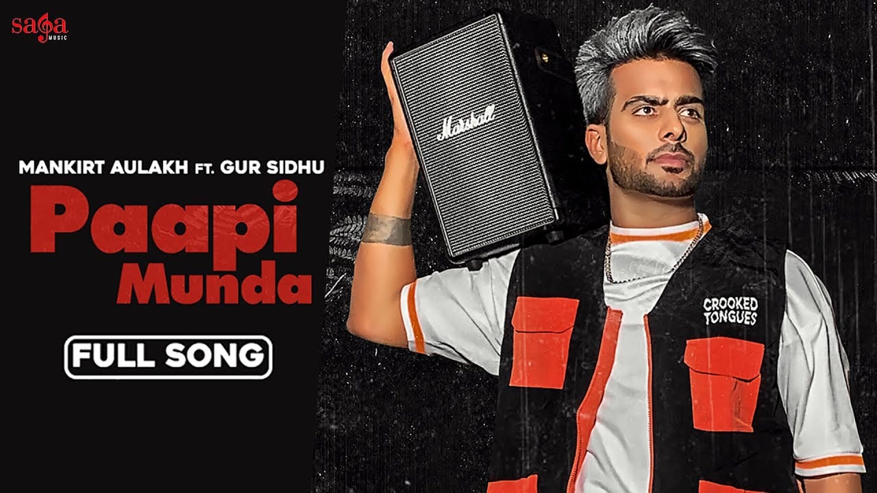 PAAPI MUNDA LYRICS - MANKIRT AULAKH 1 PAAPI-MUNDA-LYRICS-MANKIRT-AULAKH