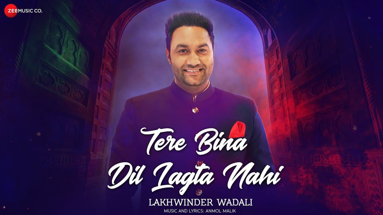 TERE-BINA-DIL-LAGTA-NAHI-LYRICS-LAKHWINDER-WADALI