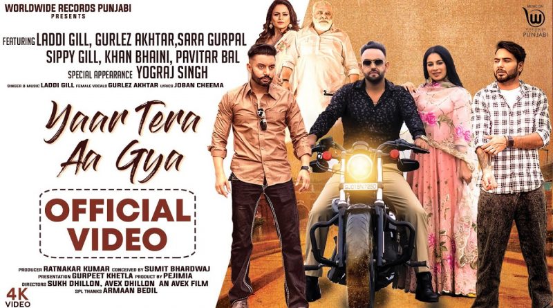 YAAR-TERA-AA-GAYA-LYRICS-LADDI-GILL