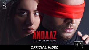 ANDAAZ-LYRICS-MIEL-x-MAHIRA-SHARMA