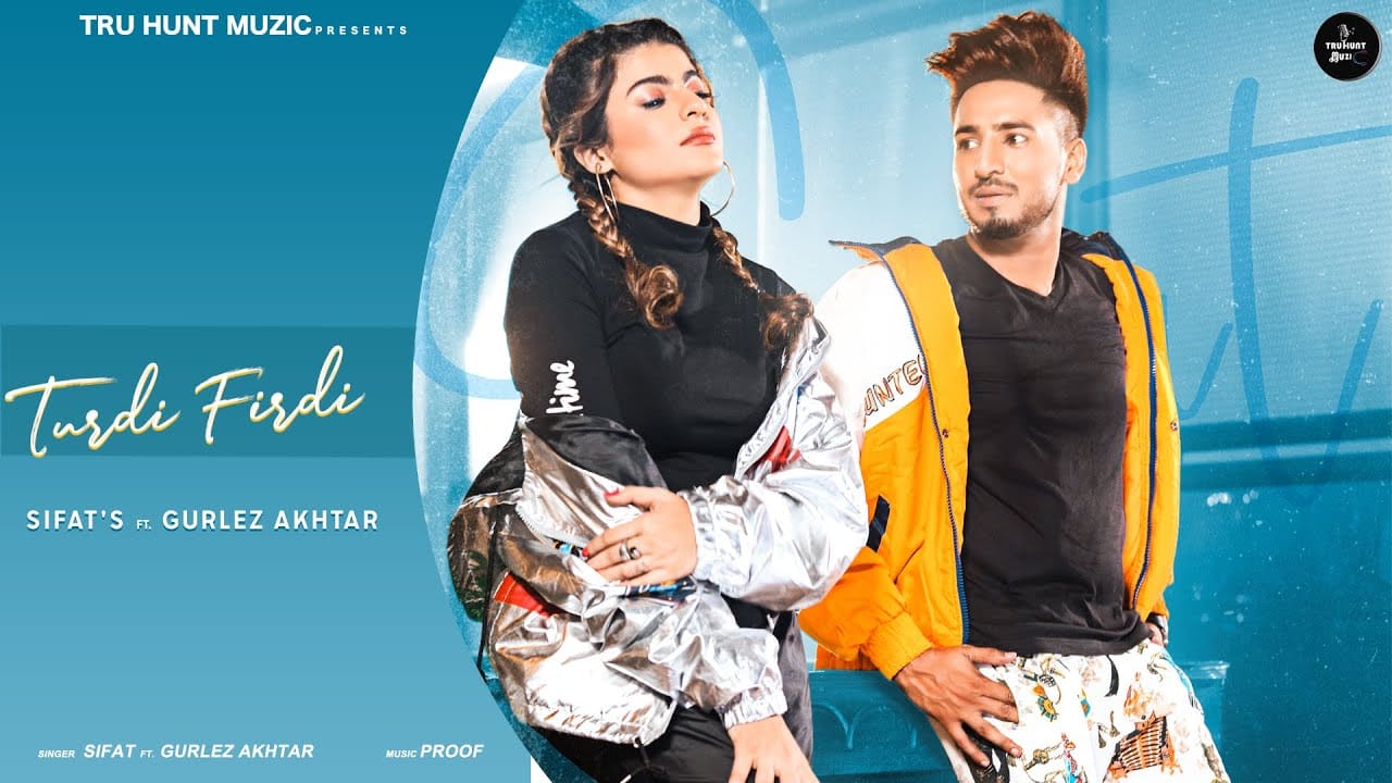 TURDI FIRDI LYRICS - SIFAT x GURLEJ AKHTAR 1 TURDI-FIRDI-LYRICS-SIFAT-x-GURLEJ-AKHTAR