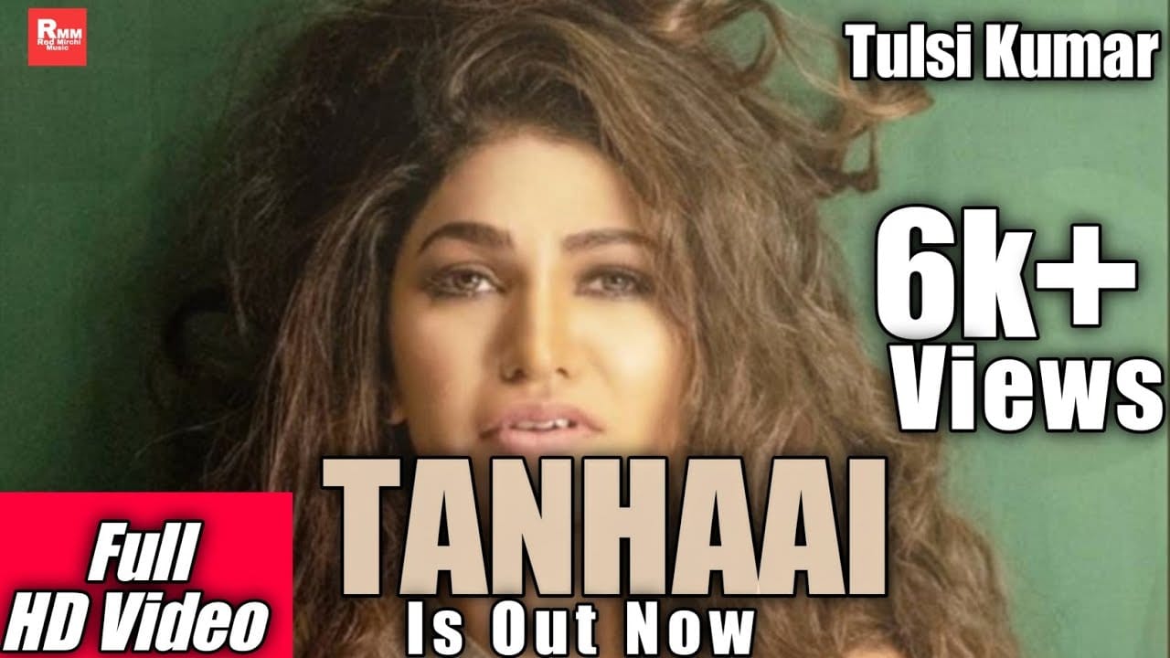 TANHAAI-LYRICS-TULSI-KUMAR