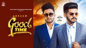 GOOD-TIME-LYRICS-ABRAAM