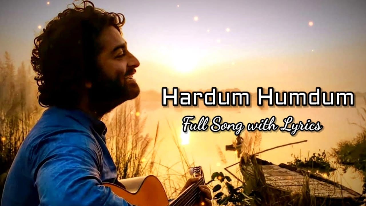 HARDUM-HUMDUM-LYRICS-ARIJIT-SINGH