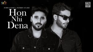 HON-NHI-DENA-LYRICS-Mankirt-Aulakh-x-Bobby-Sandhu