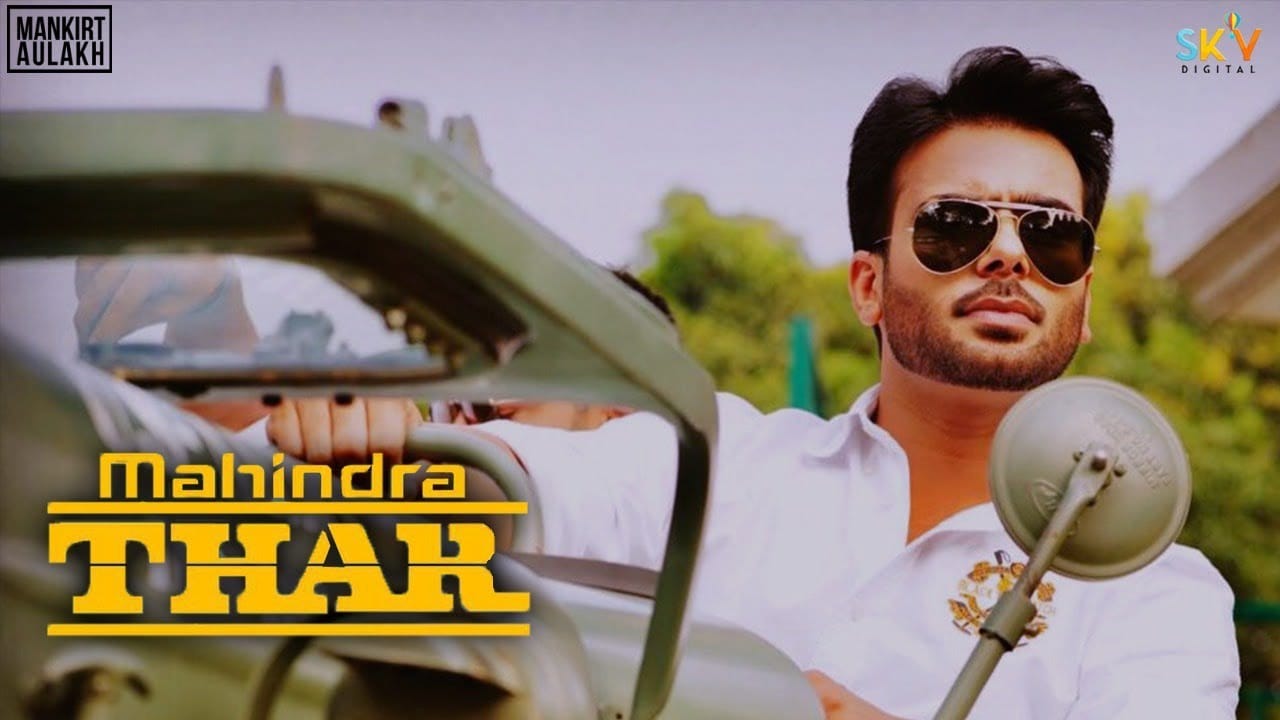 MAHINDRA-THAR-LYRICS-MANKIRT-AULAKH