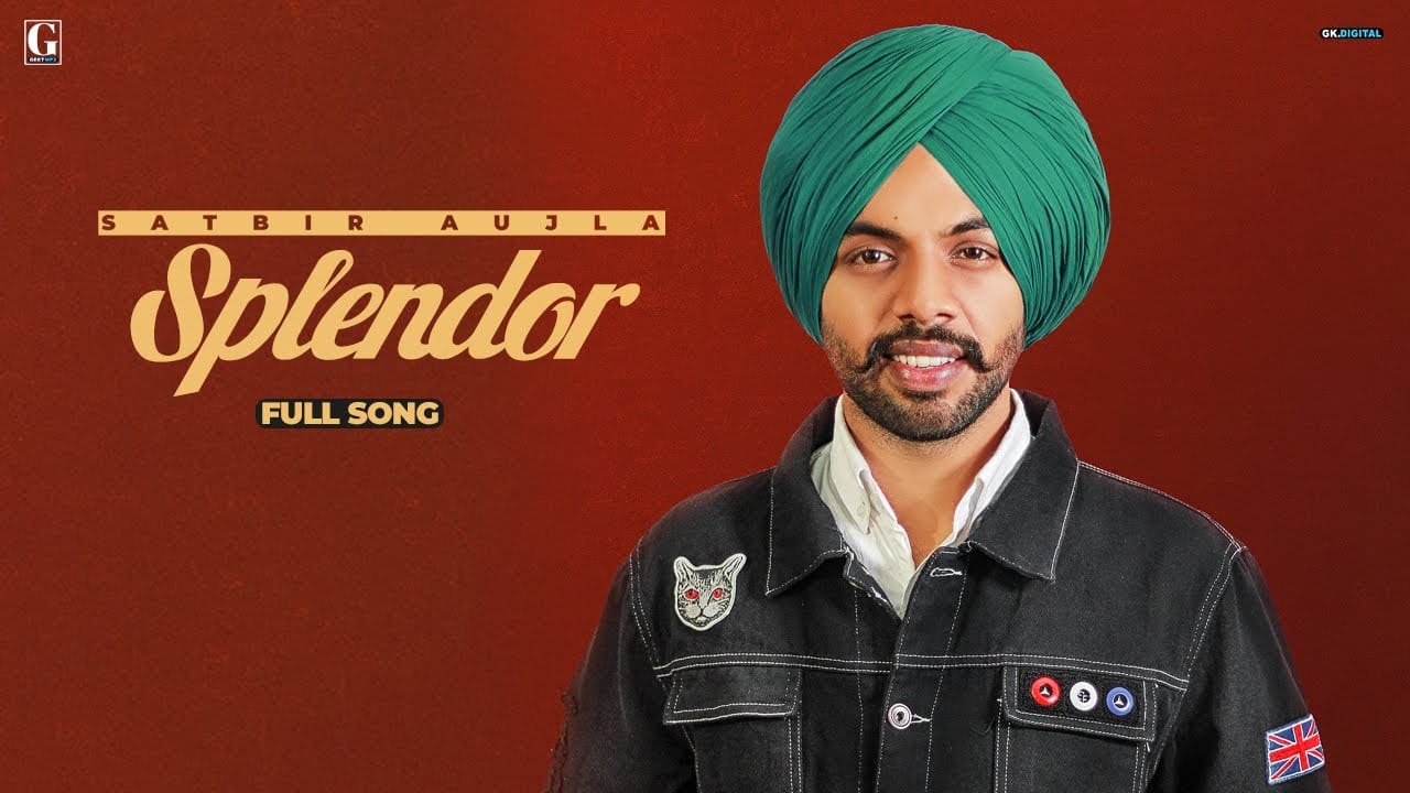 SPLENDOR-LYRICS-SATBIR-AUJLA