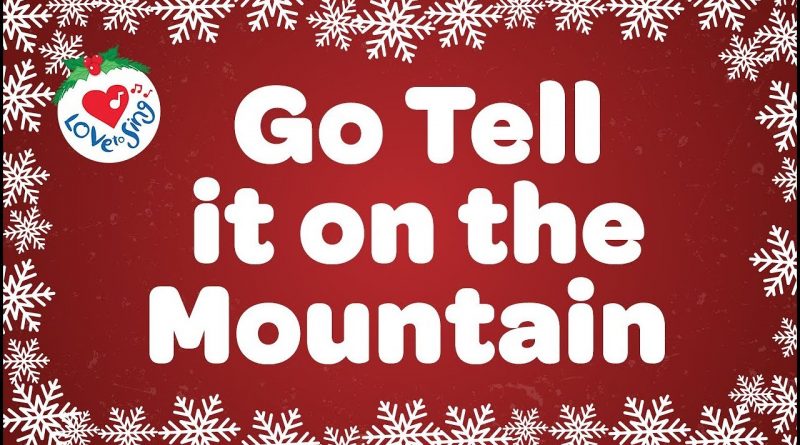 Go--Tell-It-On-The-Mountain-Lyrics