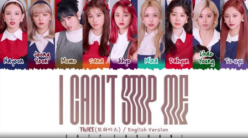 I Can T Stop Me English Version Lyrics Twice Lyricsvin