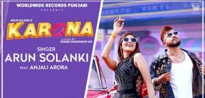 KARONA-LYRICS-ARUN-SOLANKI