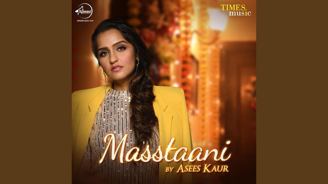MASSTAANI-LYRICS-ASEES-KAUR