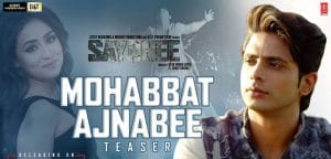 MOHABBAT-AJNABEE-LYRICS-SAYONEE