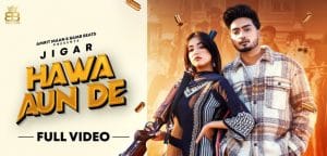 HAWA-AUN-DE-LYRICS-JIGAR