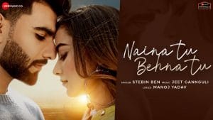 NAINA TU BEHNA TU LYRICS