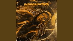 Insecurities-Lyrics