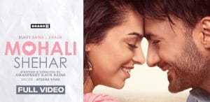 MOHALI-SHEHAR-LYRICS-AFSANA-KHAN