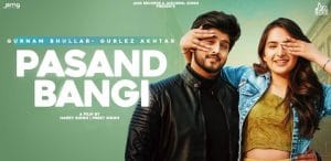 PASAND-BANGI-LYRICS-GURNAM-BHULLAR