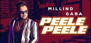 PEELE-PEELE-LYRICS-MILLIND-GABA