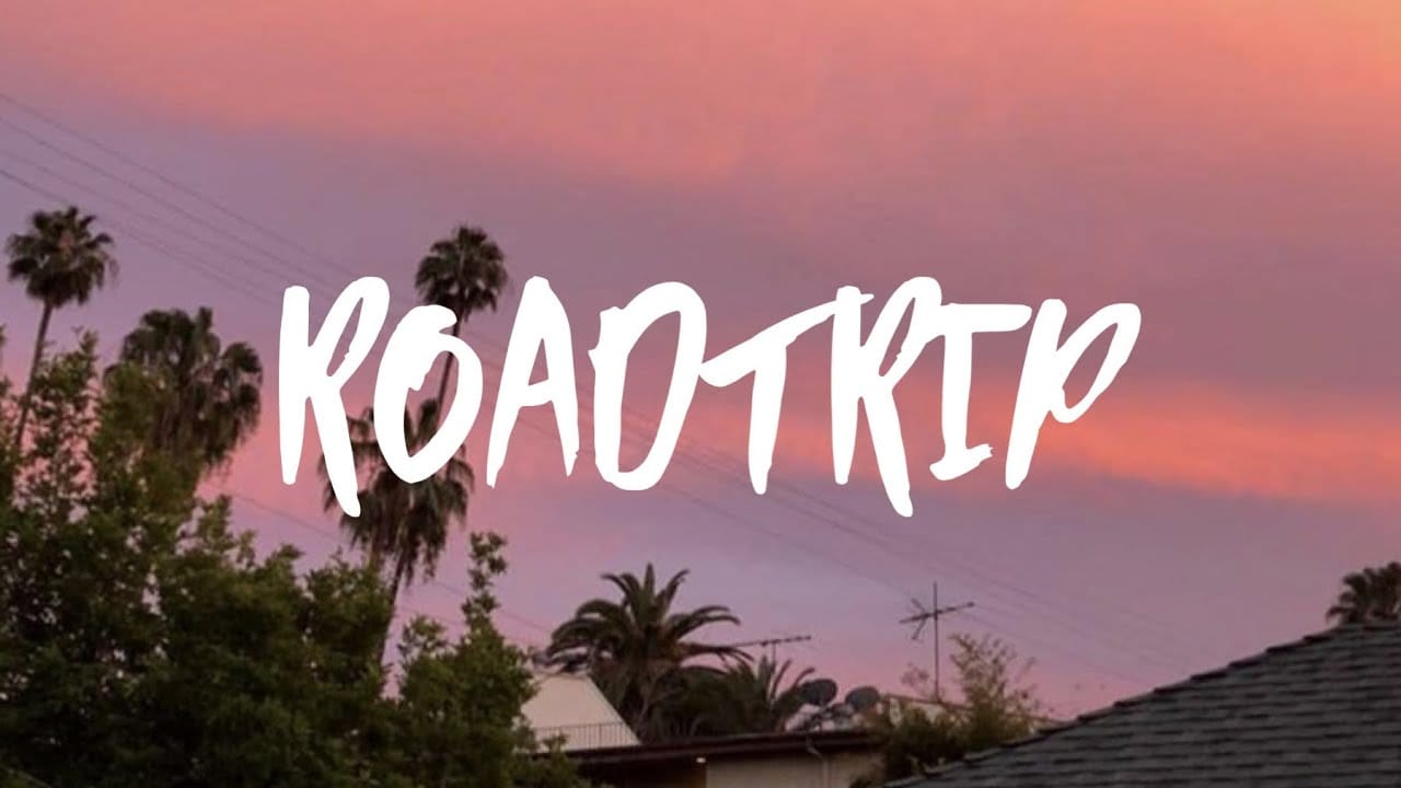 Roadtrip Lyrics - Dream 1 Roadtrip-Lyrics