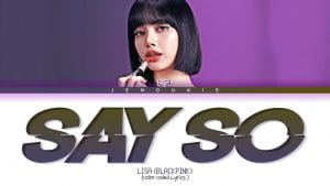 SAY-SO-Lyrics
