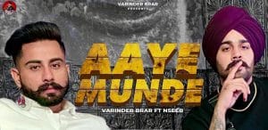 AAYE-MUNDE-LYRICS-VARINDER-BRAR-x-NSEEB