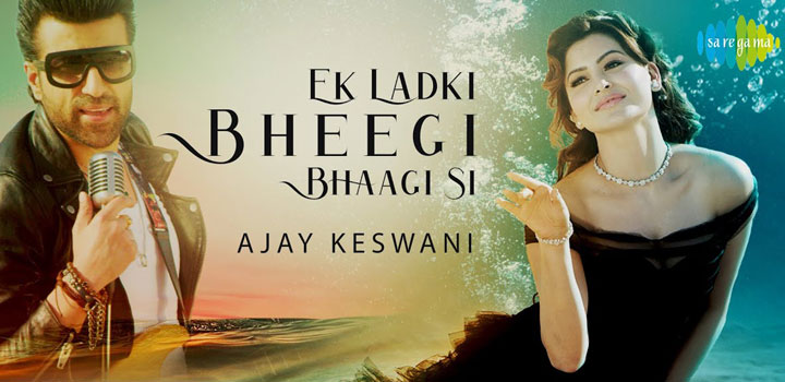 Ek Ladki Bheegi Bhagi Si Lyrics Ajay Keswani Urvashi Rautela