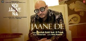 JAANE-DE-LYRICS-KOI-JAANE-NA-x-B-PRAAK