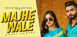 MAJHE-WALE-LYRICS-BAANI-SANDHU