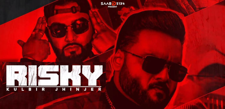 RISKY-LYRICS-KULBIR-JHINJER