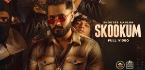 SKOOKUM-LYRICS-SHOOTER-KAHLON