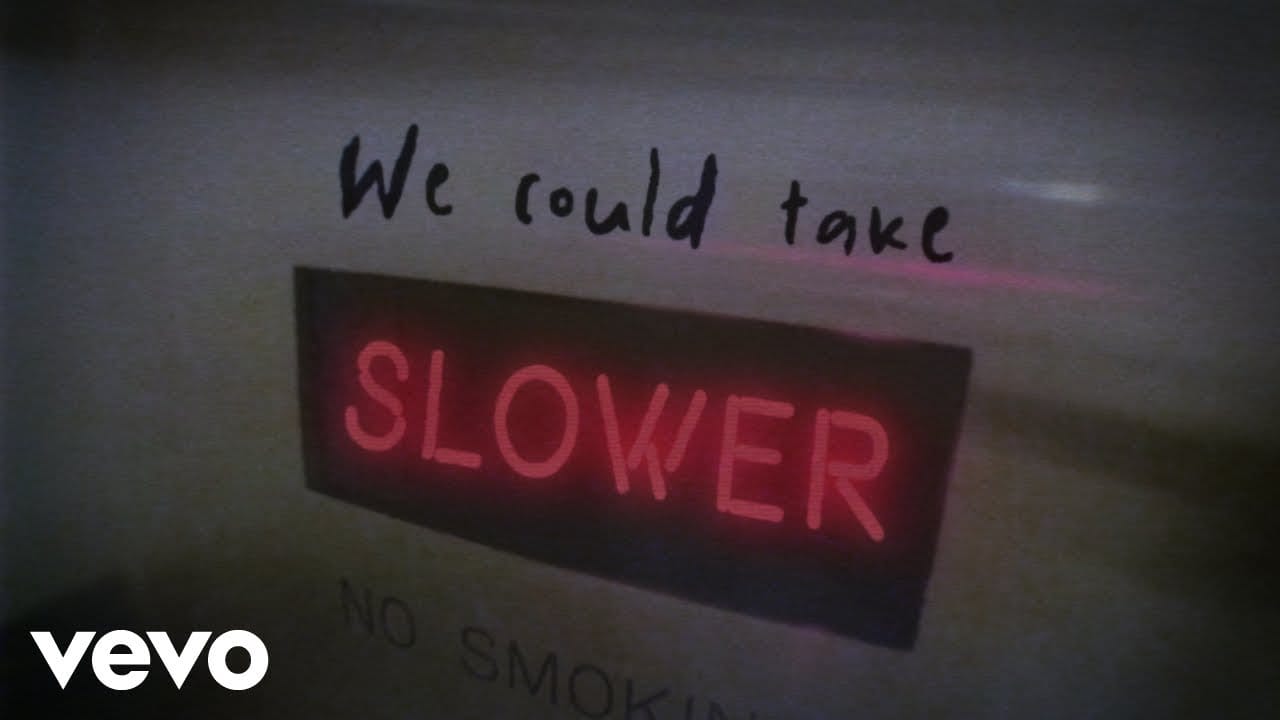 Slower-Lyrics