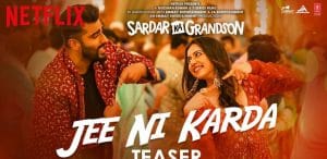 JEE-NI-KARDA-LYRICS-SARDAR-KA-GRANDSON