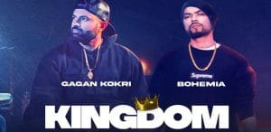 KINGDOM-LYRICS-GAGAN-KOKRI-x-BOHEMIA