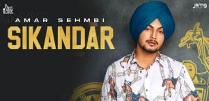 SIKANDAR-LYRICS-AMAR-SEHMBI