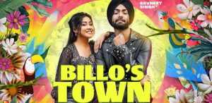 BILLO’S-TOWN-LYRICS-RAVNEET-SINGH