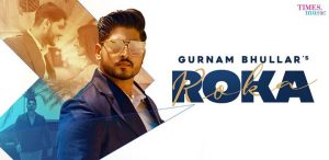 ROKA-LYRICS-GURNAM-BHULLAR