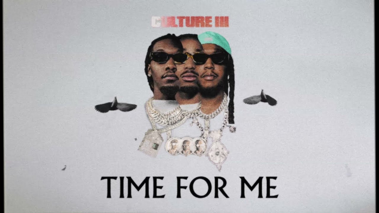 Time For Me Lyrics - Migos | LyricsVin