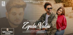 ZYADA-VADIA-LYRICS-NISHAWN-BHULLAR