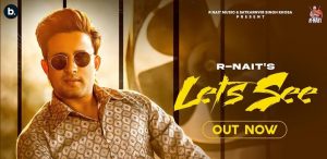 LET’S-SEE-LYRICS-R-NAIT