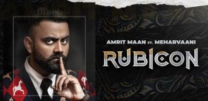 RUBICON-LYRICS-AMRIT-MAAN
