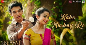 KAHE-MUSKAY-RE-LYRICS-BHAVAI---SHREYA-GHOSHAL
